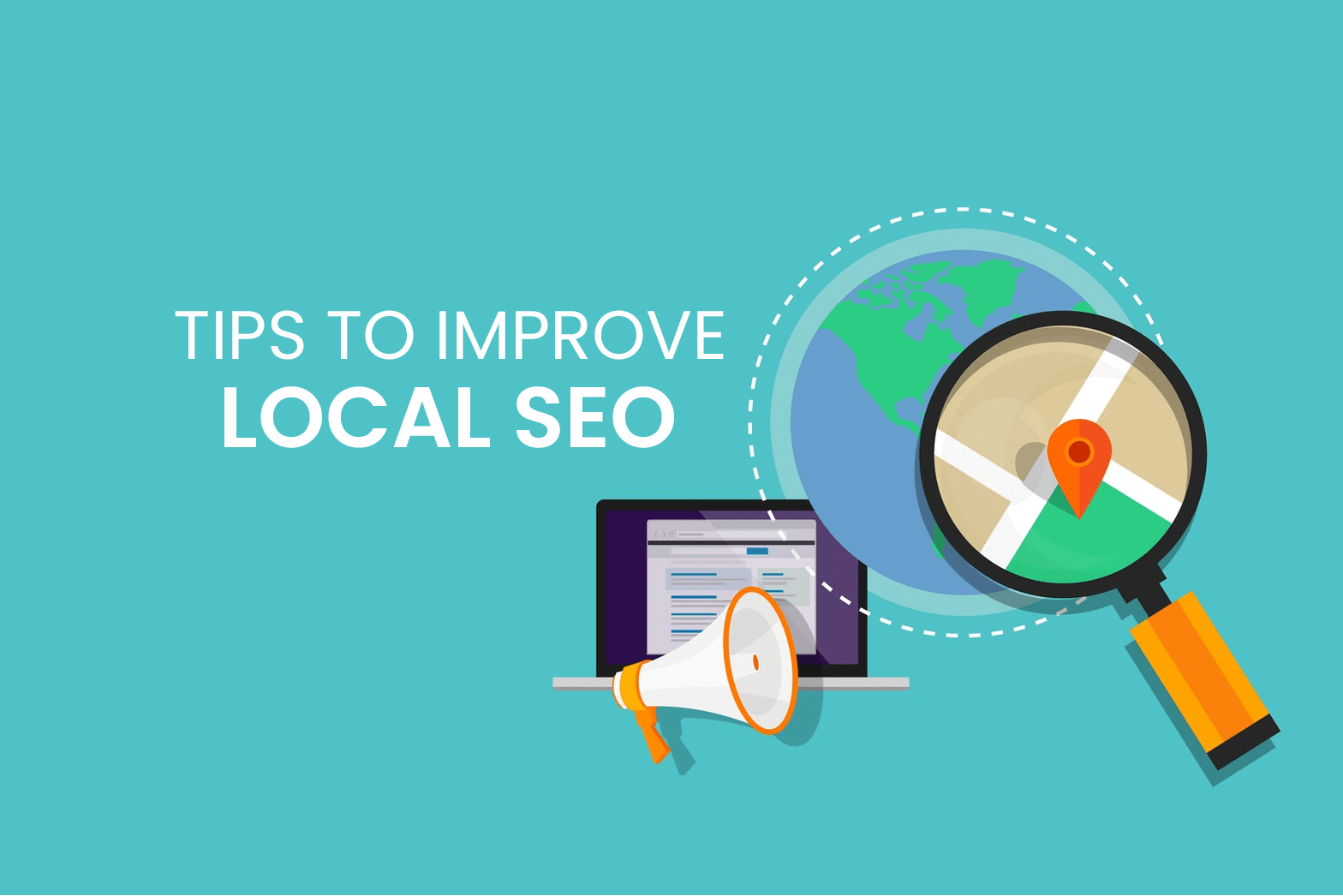 Tips to Improve Your Local SEO