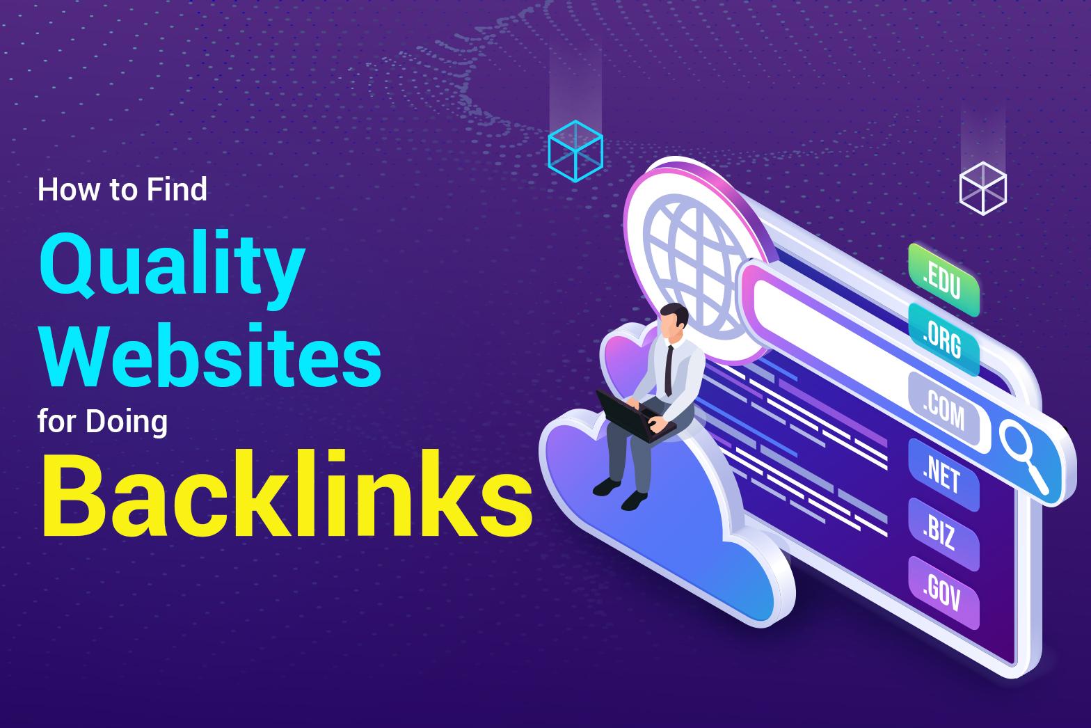 How to Find Quality Websites for Doing Backlinks