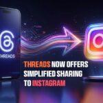 Threads now offers simplified sharing to Instagram